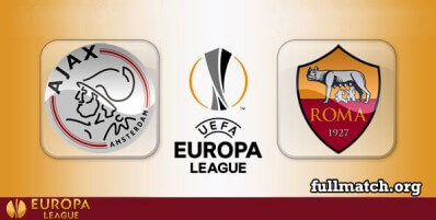 Ajax vs Roma Full Match Highlights UEL