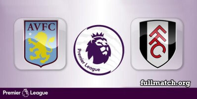 Aston Villa vs Fulham Full Match Highlights
