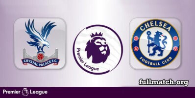 Crystal Palace vs Chelsea Full Match Highlights