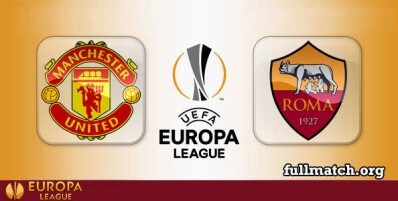 Manchester United vs Roma Full Match Highlights UEL