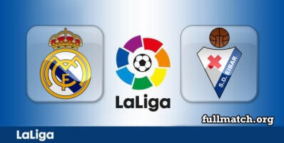 Real Madrid vs Eibar Full Match Highlights