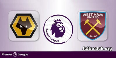 Wolverhampton Wanderers vs West Ham United Full Match Highlights