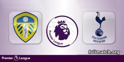 Leeds United vs Tottenham Hotspur Full Match Highlights