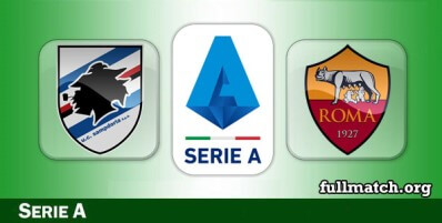 Sampdoria vs Roma Full Match Highlights