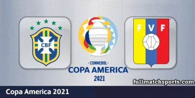 Brazil vs Venezuela Full Match Highlights Copa America 2021
