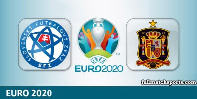 Slovakia vs Spain Full Match Highlights EURO 2020