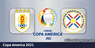 Uruguay vs Paraguay Full Match Highlights Copa America 2021
