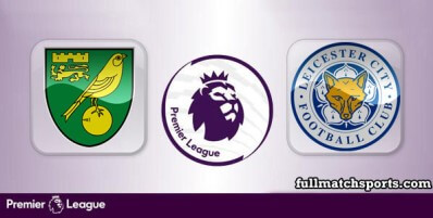 Norwich City vs Leicester City Full Match Highlights