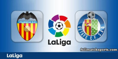 Valencia vs Getafe Full Match Highlights