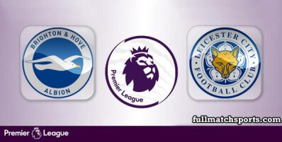 Brighton Hove Albion vs Leicester City Full Match Highlights