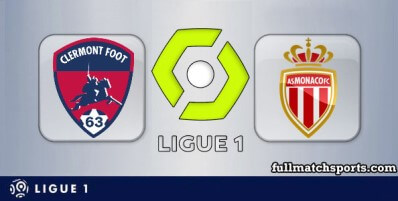 Clermont Foot vs Monaco Full Match Highlights