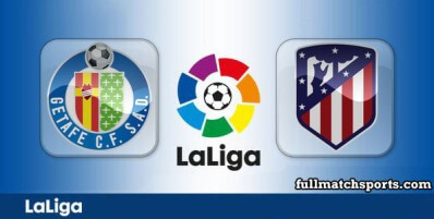 Getafe vs Atletico Madrid Full Match Highlights