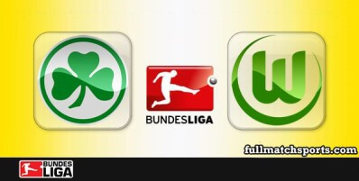 Greuther Fuerth vs Wolfsburg Full Match Highlights