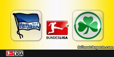 Hertha BSC vs Greuther Fuerth Full Match Highlights