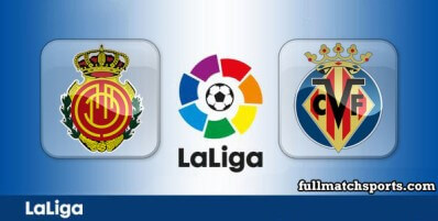 Mallorca vs Villarreal Full Match Highlights