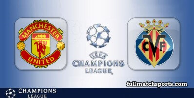 Manchester United vs Villarreal Full Match Highlights