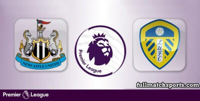 Newcastle United vs Leeds United Full Match Highlights