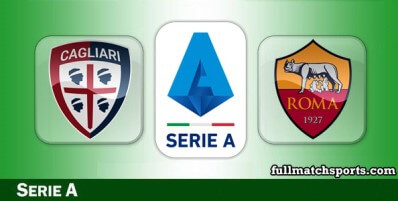 Cagliari vs Roma Full Match Highlights