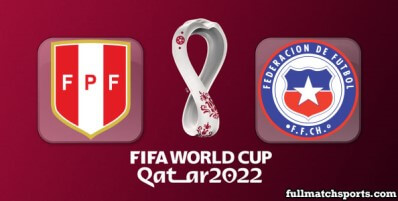 Peru vs Chile Full Match Highlights World Cup 2022 Qualifiers