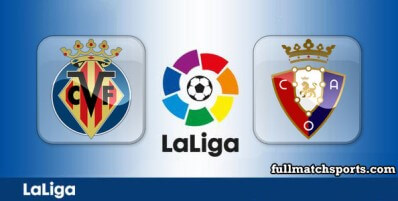 Villarreal vs Osasuna Full Match Highlights