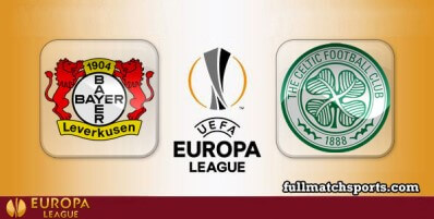 Bayer Leverkusen vs Celtic Full Match Highlights UEL