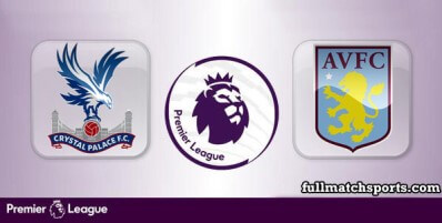 Crystal Palace vs Aston Villa Full Match Highlights