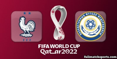 France vs Kazakhstan Full Match Highlights World Cup 2022 Qualifiers