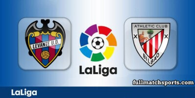 Levante vs Athletic Bilbao Full Match Highlights