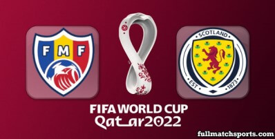 Moldova vs Scotland Full Match Highlights World Cup 2022 Qualifiers