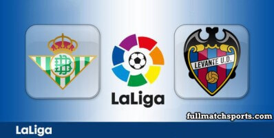 Real Betis vs Levante Full Match Highlights