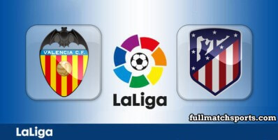 Valencia vs Atletico Madrid Full Match Highlights