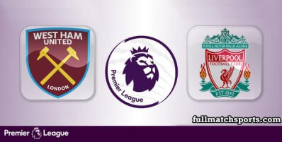 West Ham United vs Liverpool Full Match Highlights