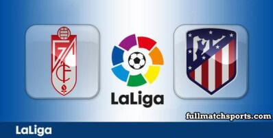Granada vs Atletico Madrid Full Match Highlights