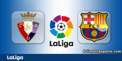 Osasuna vs Barcelona Full Match Highlights