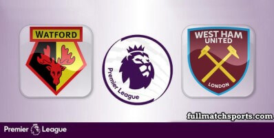 Watford vs West Ham United Full Match Highlights
