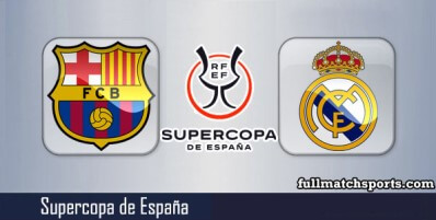 Barcelona vs Real Madrid Full Match Highlights Supercopa