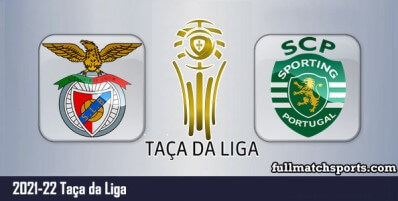 Benfica vs Sporting Full Match Highlights Taça da Liga 2022 Final