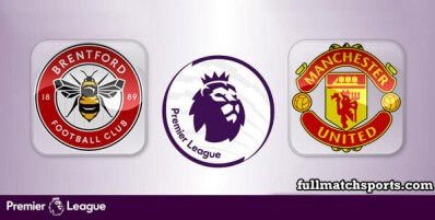 Brentford vs Manchester United Full Match Highlights