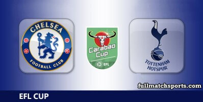 Chelsea vs Tottenham Hotspur Full Match Highlights EFL Cup