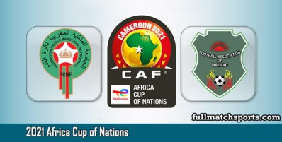 Morocco vs Malawi Full Match Highlights AFCON 2021