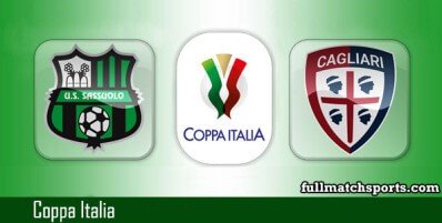 Sassuolo vs Cagliari Full Match Highlights Coppa Italia