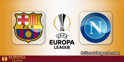 Barcelona vs Napoli Full Match Highlights UEL