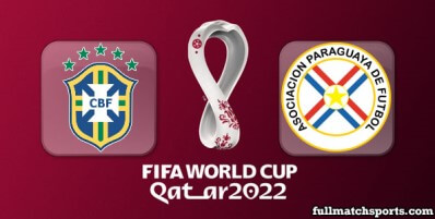 Brazil vs Paraguay Full Match Highlights World Cup 2022 Qualifiers