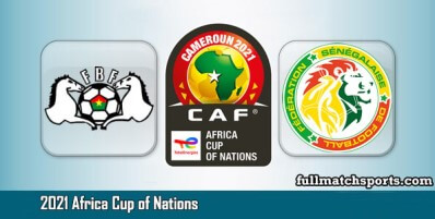 Burkina Faso vs Senegal Full Match Highlights AFCON 2021