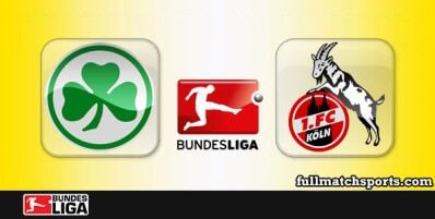 Greuther Furth vs Koln Full Match Highlights