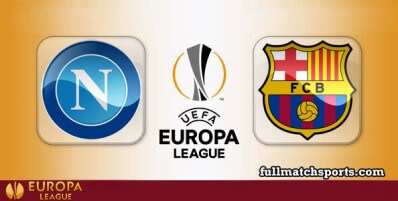 Napoli vs Barcelona Full Match Highlights UEL