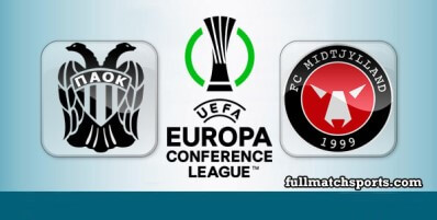 PAOK vs Midtjylland Full Match Highlights UECL