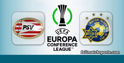 PSV vs Maccabi Tel Aviv Full Match Highlights UECL