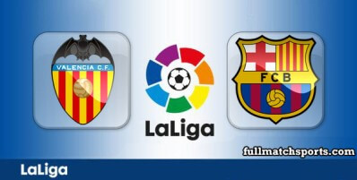 Valencia vs Barcelona Full Match Highlights