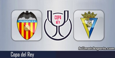 Valencia vs Cadiz Full Match Highlights Copa Del Rey